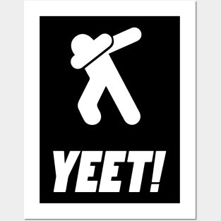 Yeet Dabber Posters and Art